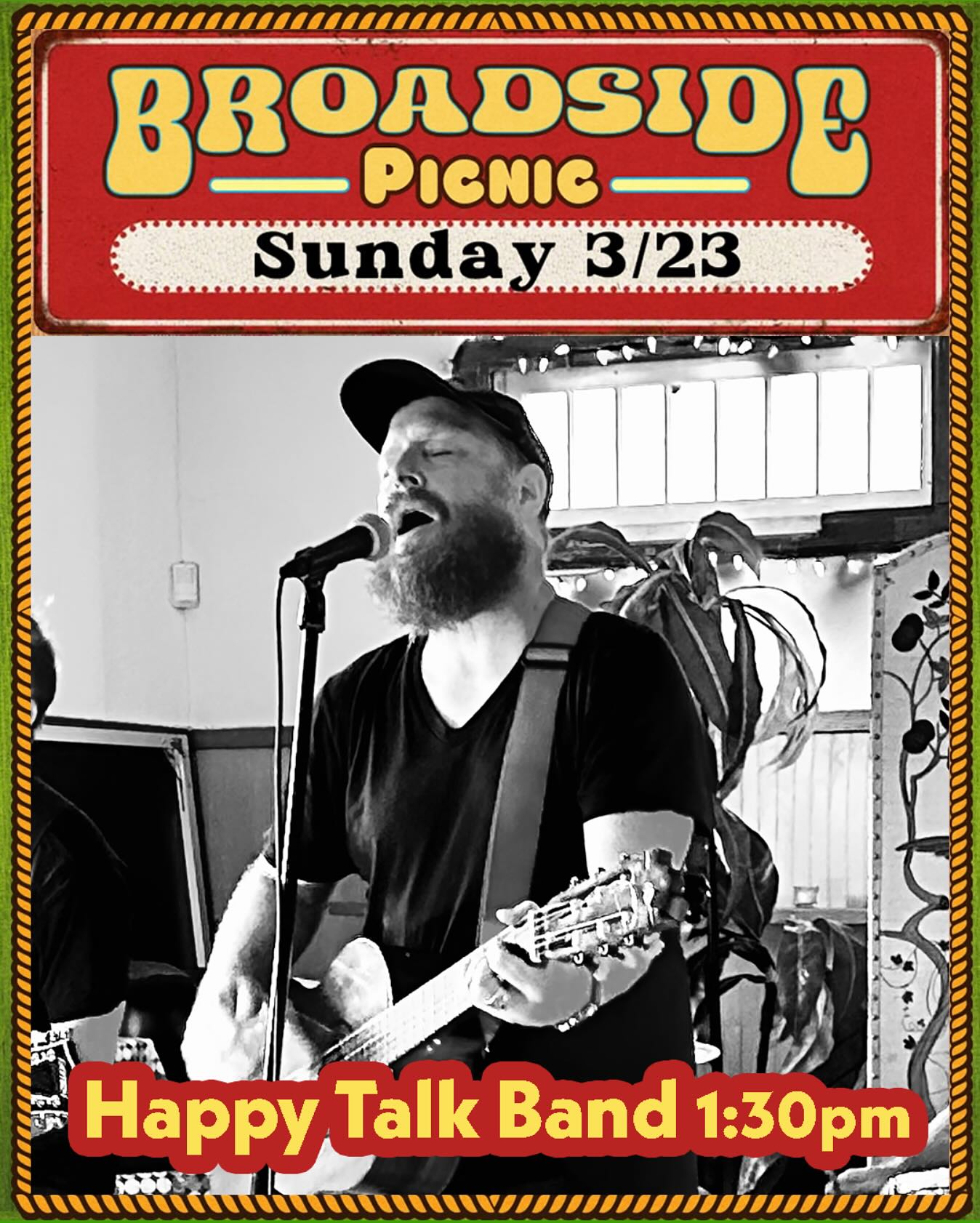 Happy Talk at The Broadside on Sunday, March 23, 2025