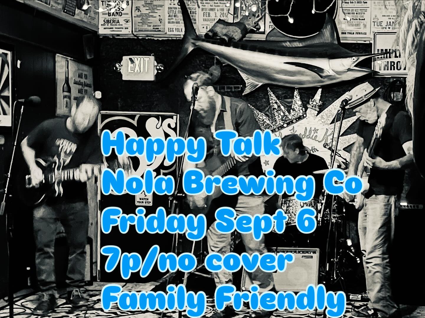 Happy Talk at NOLA Brewing on Friday, September 6, 2024
