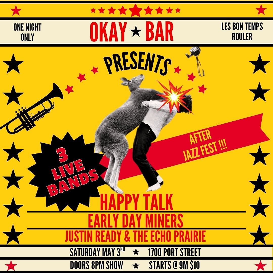 Happy Talk at Okay Bar on Saturday, May 3, 2025