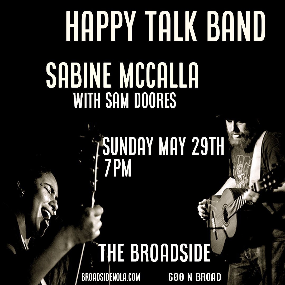 Happy Talk at The Broadside on Sunday, May 29, 2022